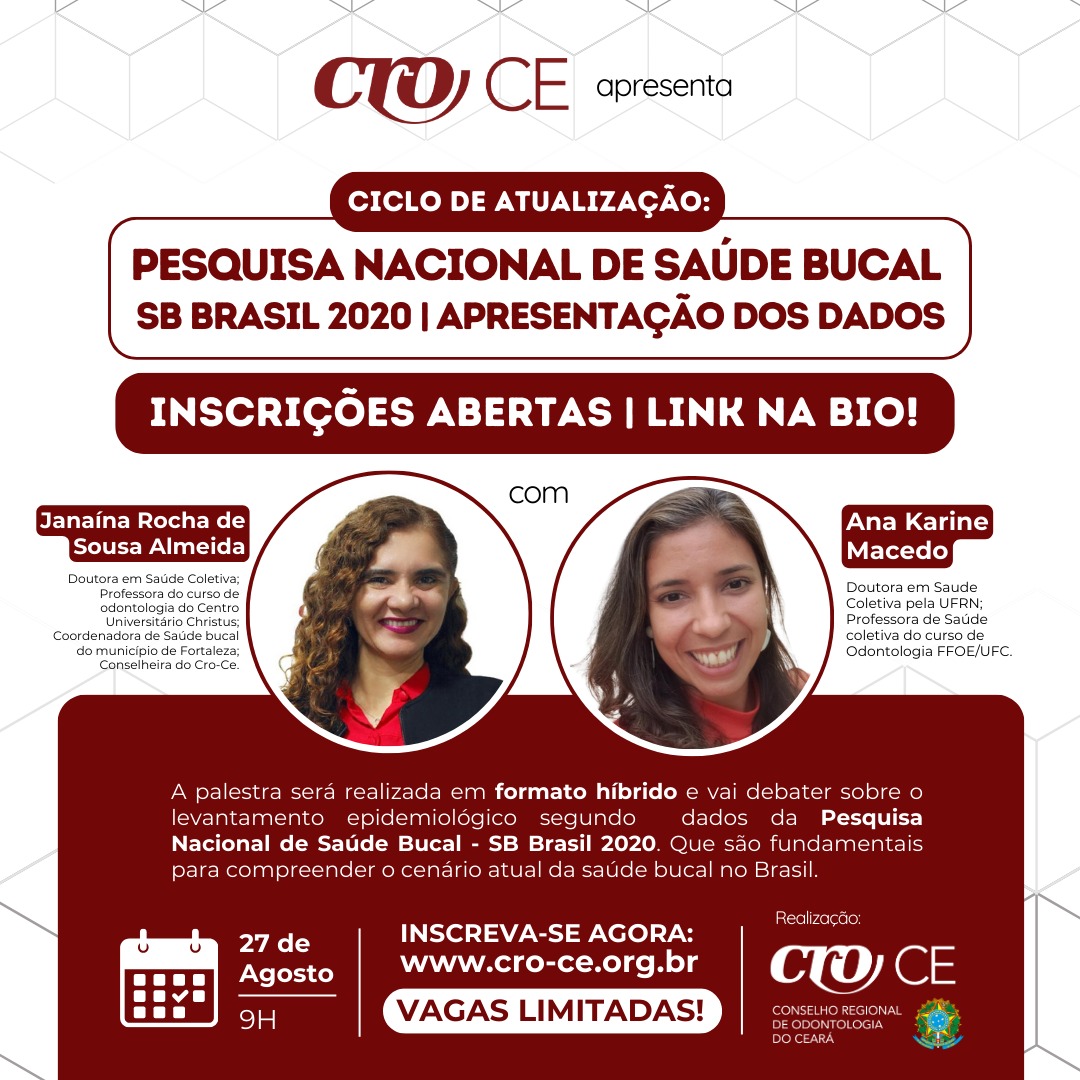 Ciclo de Atualização: CRO-CE traz palestra sobre pesquisa Nacional de Saúde Bucal SB Brasil 2020 | Apresentação dos dados