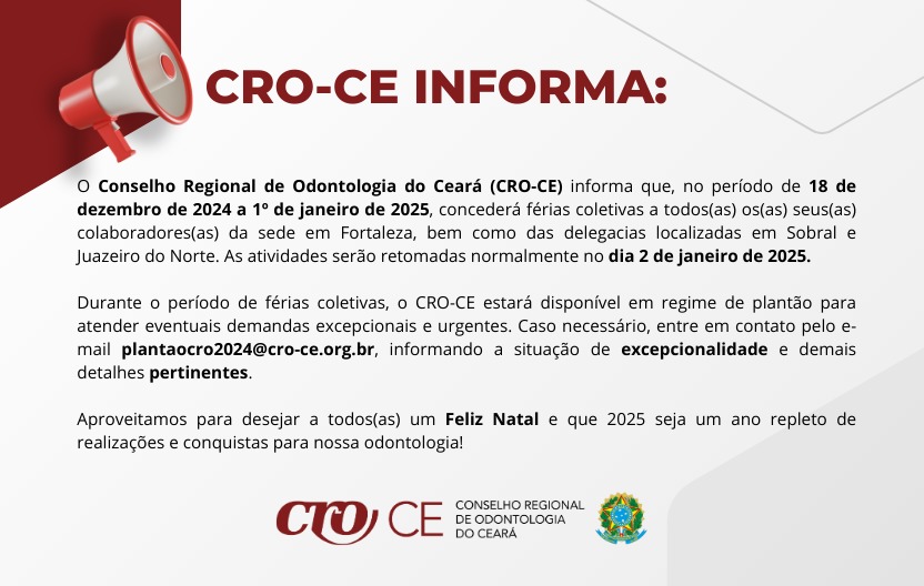 Informe: Recesso na Sede e Delegacias do CRO-CE